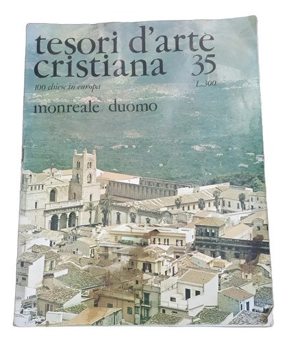 Revista Tesori D'arte Cristiana Número 35 - Monreale Duomo