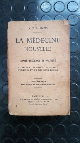 La Medecine Nouvelle - Traite Theorique Et Pratique