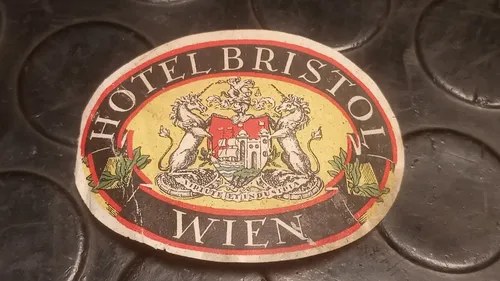 Antigua Etiqueta De Hotel Bristol Wien Original - 2