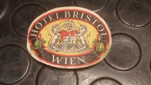 Antigua Etiqueta De Hotel Bristol Wien Original - 7