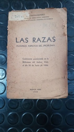 Las Razas. Algunos Aspectos Del Problema - Amadeo, Tomás