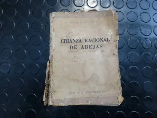 Crianza Racional De Abejas. Julio L. Mulvany. Sudamericana