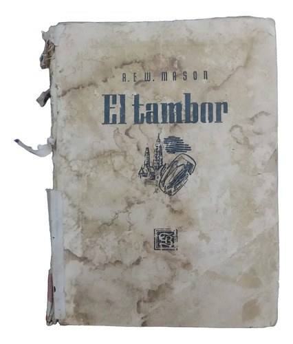 El Tambor - A. E. W. Mason