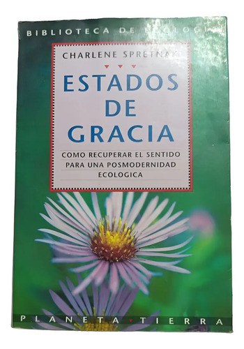 Estados De Gracia - Charlene Spretnak