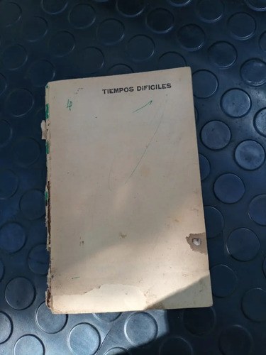 Tiempos Difíciles - Charles Dickens Tomo 2 - 3