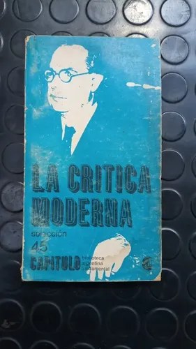 La Crítica Moderna Selección - Borello, Rodolfo A.