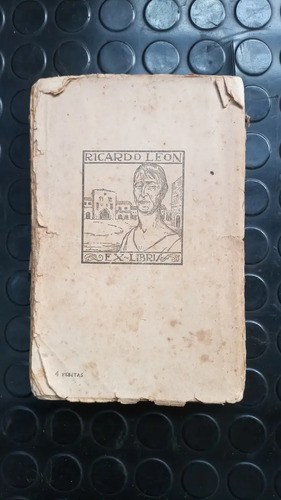 Ricardo León Lira De Bronce Obras Completas Xii 1920 - 3