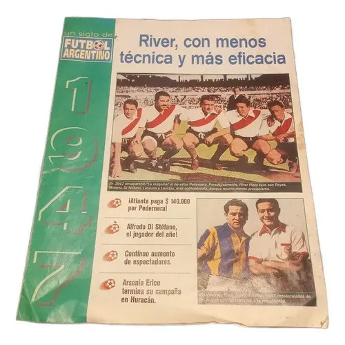 Revista Un Siglo De Futbol Argentino: River 1947