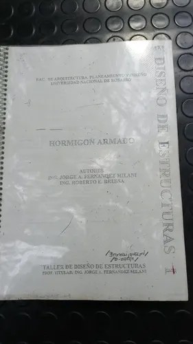 Apunte Hormigón Armado - Fernandez Milani / E. Brussa - 2