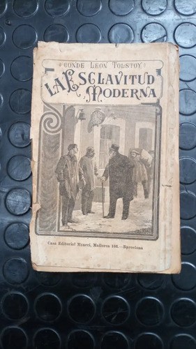 La Esclavitud Moderna - Conde León Tolstoy - 2