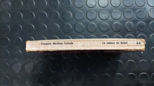 La Cabeza De Goliat - Ezequiel Martínez Estrada - 5