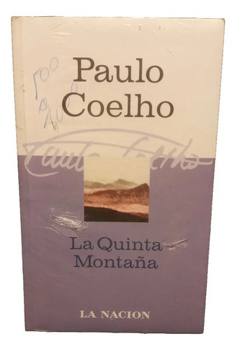La Quinta Montaña - Paulo Coelho - La Nación Nuevo