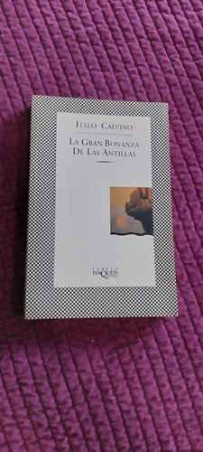 La Gran Bonanza Antillas Italo Calvino Consultar Stock