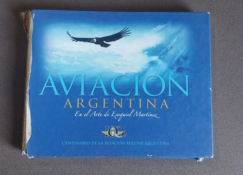 Libro Aviacion Argentina Centen E.martinez Consultar Stock