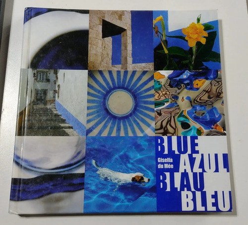 Libro Blue Bleu Azul Gisella Su Mee Consultar Stock