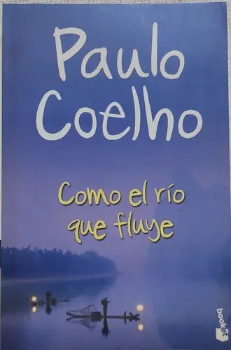 Libro Como El Río Que Fluye Coelho Planeta Consultar Stock