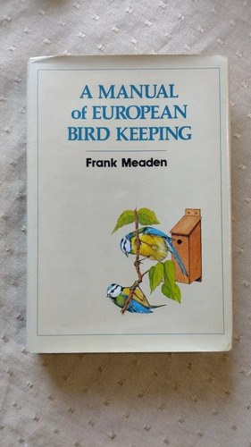 Libro Manual Of European Bird Keeping Consultar Stock