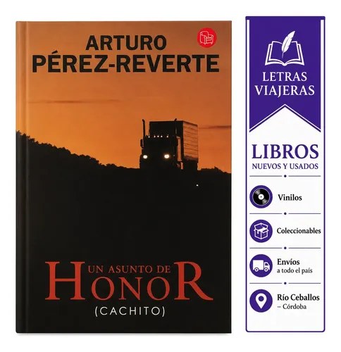 Un Asunto De Honor (cachito) Arturo Pérez Reverte