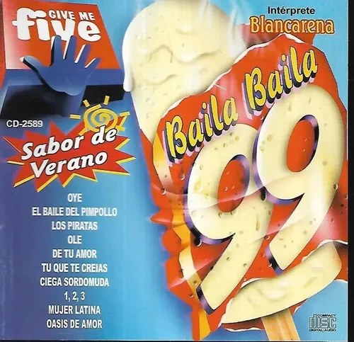 Cd Baila Baila 99 Sello Give Me Five, Blancarena Album Estándar - 3