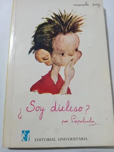 Papelucho Soy Dix-leso?