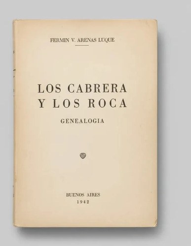 Genealogía Antigua De Los Cabrera Y Los Roca