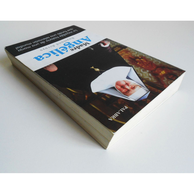 Libro Madre Angélica - Raymond Arroyo - historia monja fundó televisión mundial - 7