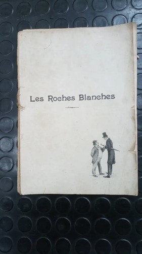 Libro Les Roches Blanches - Éduard Rod (con Faltantes)
