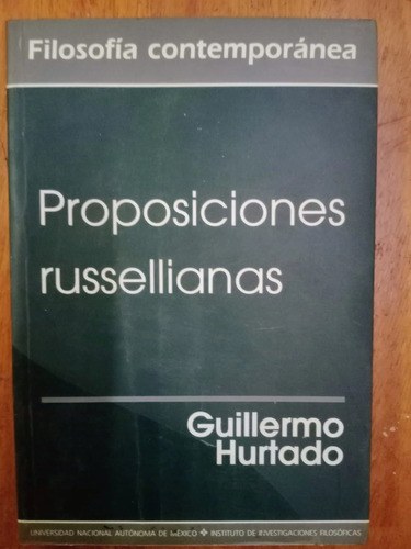 Libro Proposiciones Russellianas Guillermo Hurtado Filosofía