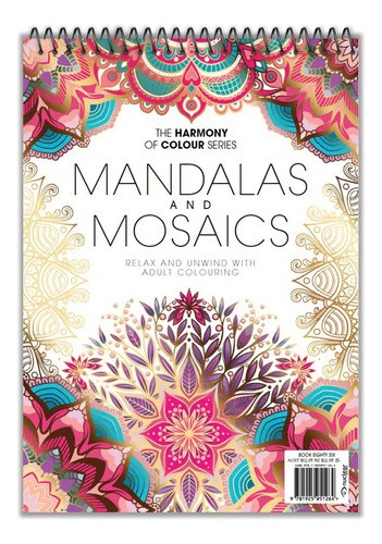 The Harmony Of Colour Mandalas And Mosaics Para Colorear Mandalas And Mosaics