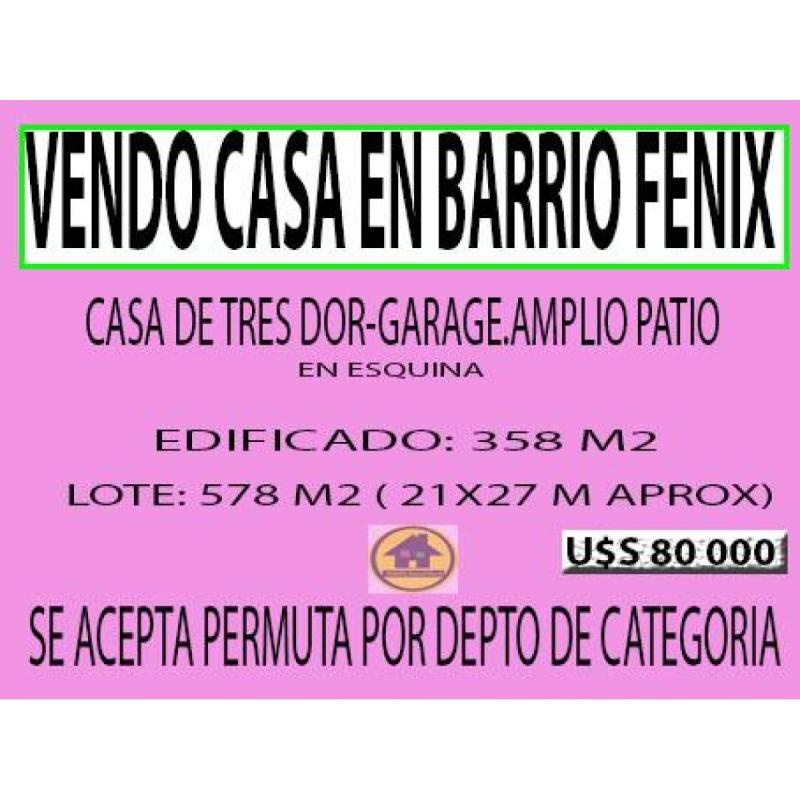 VENDO CASA EN BARRIO FENIX