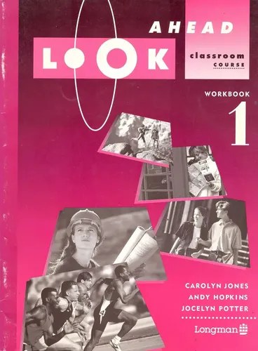 Look Ahead 1 Workbook - Jones, Hopkins Y Otros
