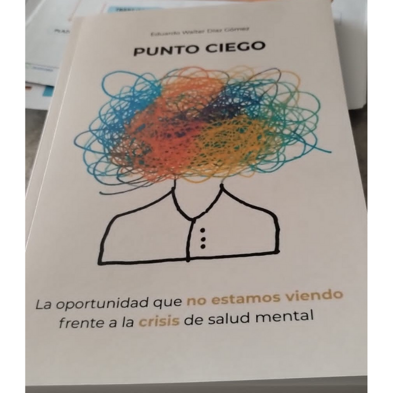 LIBRO: "PUNTO CIEGO" Autor: Eduardo Walter Diaz Gomez - 2