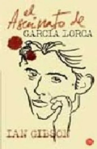 El Asesinato De García Lorca - Ian Gibson