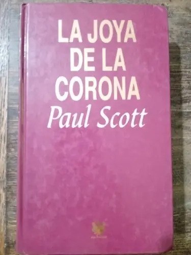 La Joya De La Corona - Paul Scott (1994)