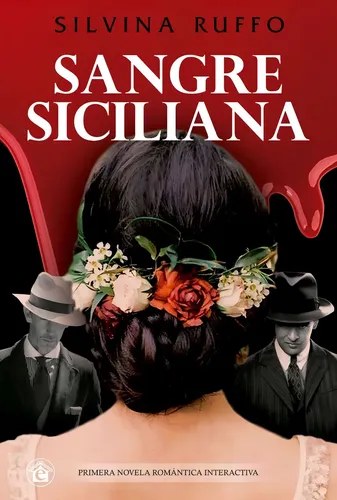 Sangre Siciliana - Silvina Ruffo - El Emporio Ediciones