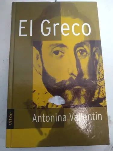 Libro El Greco Biografia Antonina Vallentin Tapa Dura