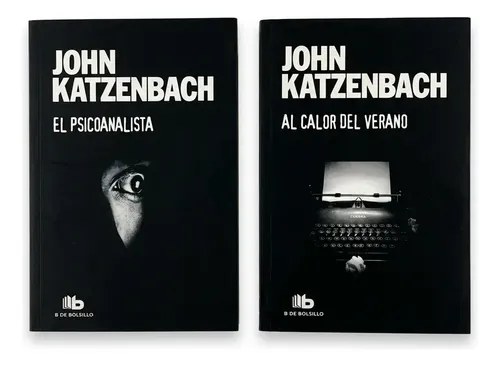 Combo John Katzenbach El Psicoanalista + Al Calor Del Verano