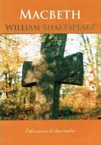 Macbeth - William Shakespeare - Edición Libertador