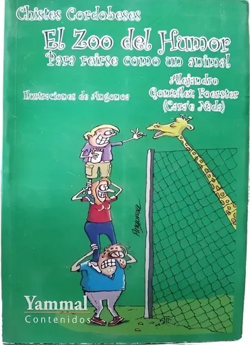 El Zoo Del Humor, Chistes Cordobeses - Angonoa - Yammal