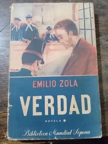 Verdad - Emilio Zola - Tomo 1 - Biblioteca Sopena