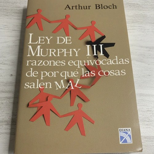 Ley De Murphy 3 - Razones Equivocadas - Arthur Bloch - 3
