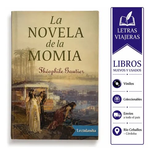 La Novela De La Momia - Theópile Gautier - Byblos