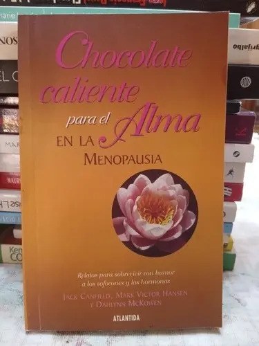 Chocolate Caliente Para El Alma En La Menopausia, Atlantida