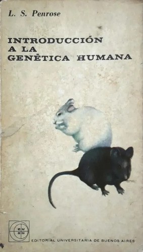 Introduccion A La Genetica Humana, Penrose, Eudeba