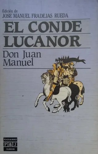 El Conde Lucanor - Edición Clásica De Literatura Española