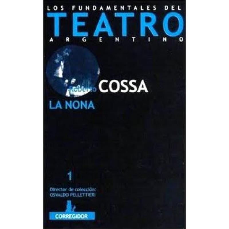 La Nona de Roberto Cossa