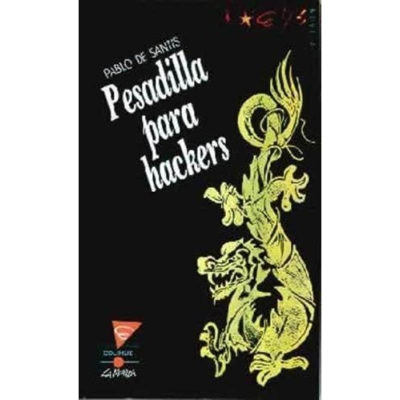 Pesadilla Para Hackers de Pablo De Santis