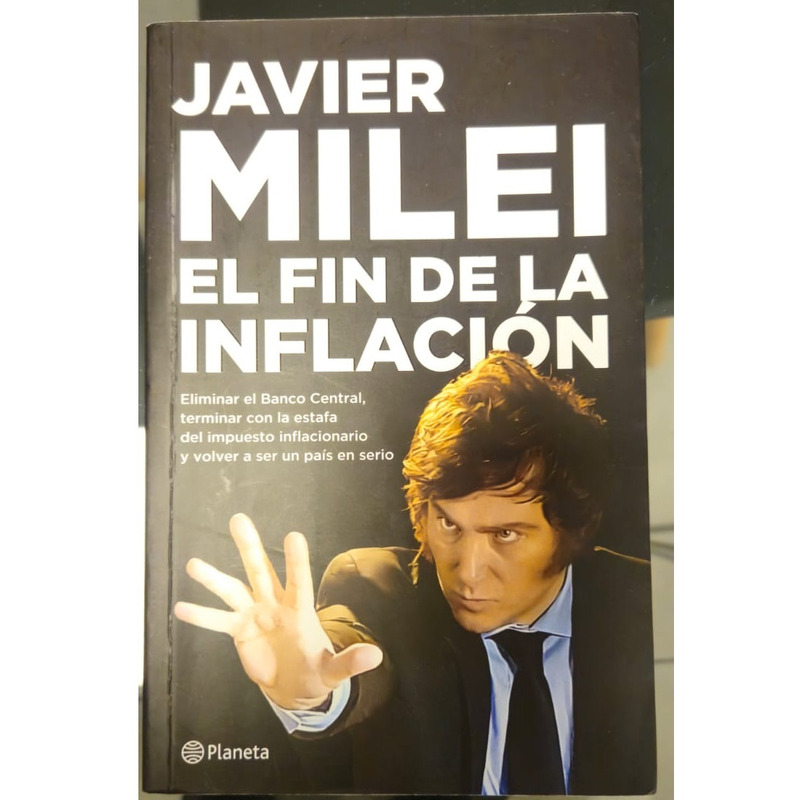 El Fin de la Inflación - Javier Milei | Libro Usado en Excelente Estado | Economía y Libertad