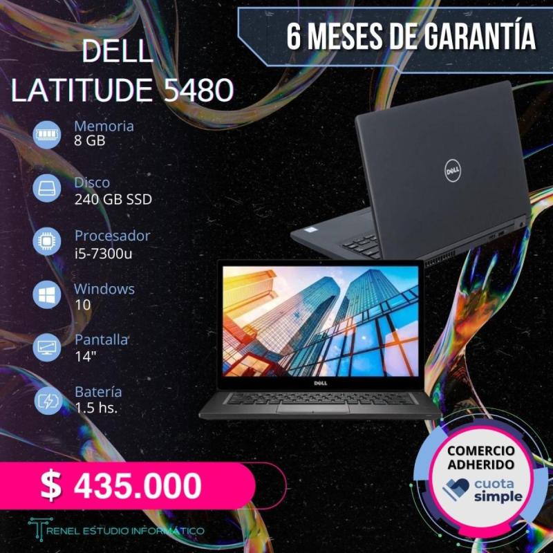 Dell Latitude 5480 (i5-7300U • 8 GB • 240 GB SSD) – Ideal para trabajar y estudiar!