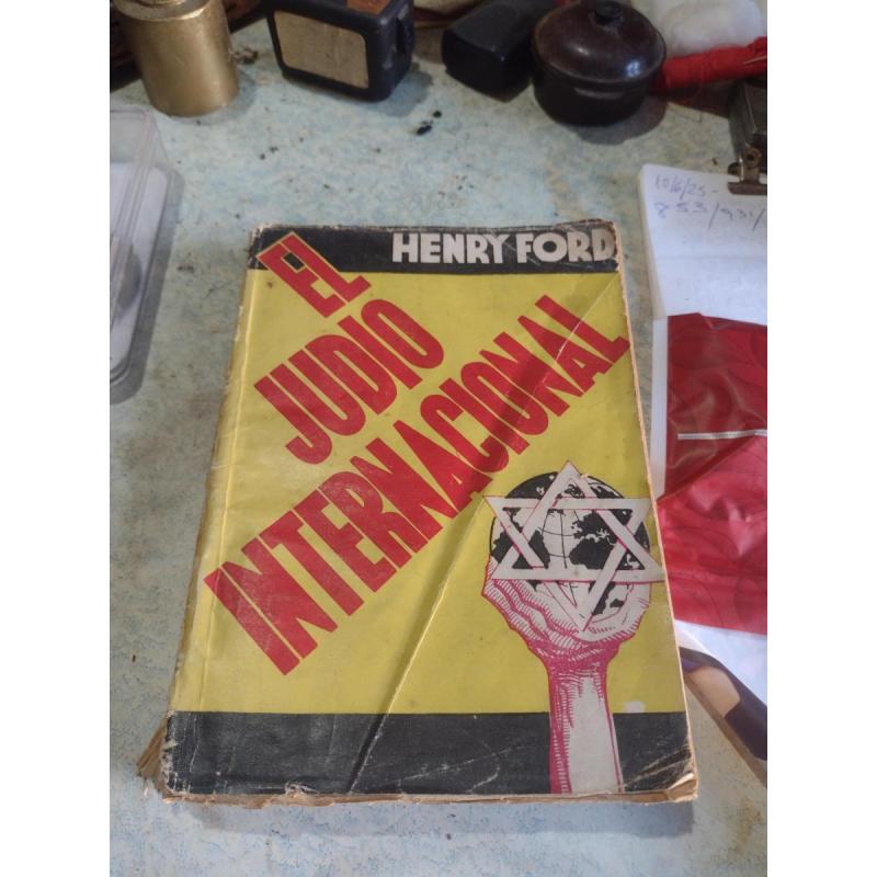 El judío internacional de Henry Ford. Un clásico. Sin censuras. Original de la década del 30. 35.000
